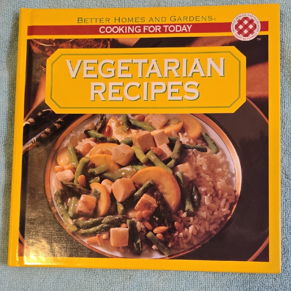 Better Homes & Gardens Vegetarian Recipe Book